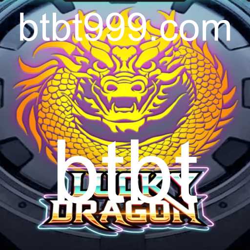 Tudo o que Você Precisa Saber sobre LuckyDragon e A Palavra-Chave btbt